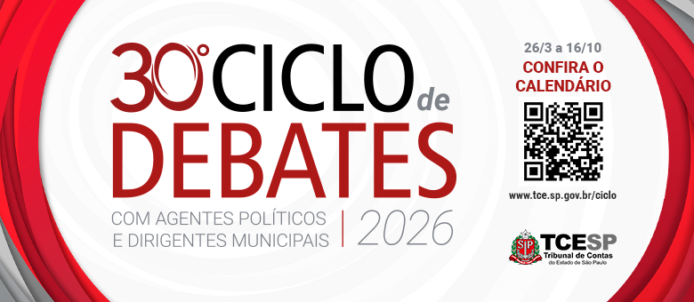 TCESP promove 30º edição do Ciclo de Debates com Agentes Políticos e Dirigentes Municipais a partir de março
