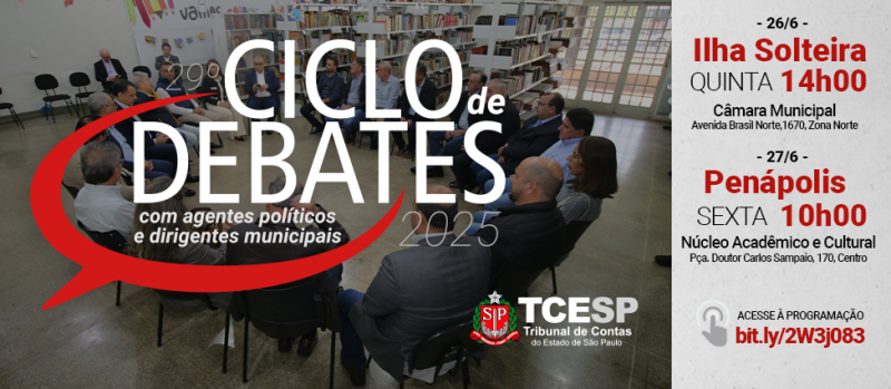 Ilha Solteira e Penápolis sediam últimos encontros do Ciclo de Debates do TCE em 2025