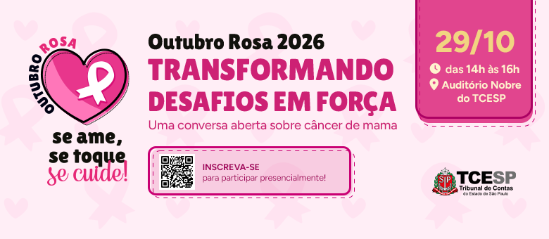 Em alusão ao Outubro Rosa, TCESP realiza evento sobre prevenção do câncer de mama