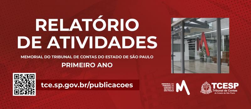 Relatório de Atividades do Memorial do TCESP - Primeiro Ano