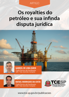 ARTIGO: Os royalties do petróleo e sua infinda disputa jurídica