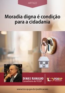 ARTIGO: Moradia digna é condição para a cidadania- Dimas Ramalho