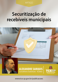 ARTIGO: Securitização de Recebíveis Municipais - Cuidados para além daqueles da Lei Complementar 208/2024