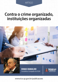 ARTIGO: Contra o crime organizado, instituições organizadas