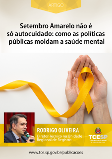ARTIGO: Setembro Amarelo não é só autocuidado: como as políticas públicas moldam a saúde mental