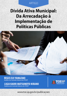 Dívida Ativa Municipal: Da Arrecadação à Implementação de Políticas Públicas